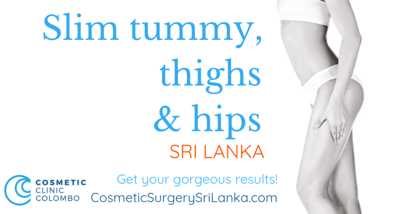 Liposuction for abdomen tummy hips thighs love handles zap that fat Dr Thushan Dr Dulip Sri Lanka Colombo