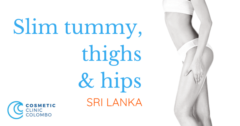 Liposuction for abdomen tummy hips thighs love handles zap that fat Dr Thushan Dr Dulip Sri Lanka Colombo